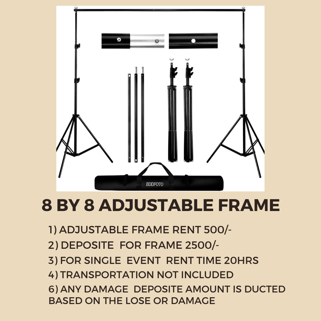 8 By 8 Feet Adjustable Frame Rent Available